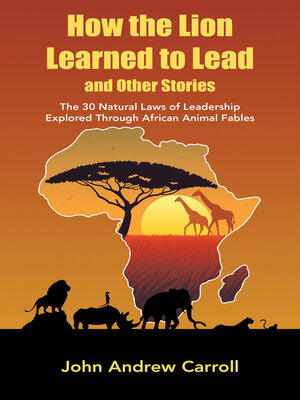 cover image of How the Lion Learned to Lead and Other Stories
